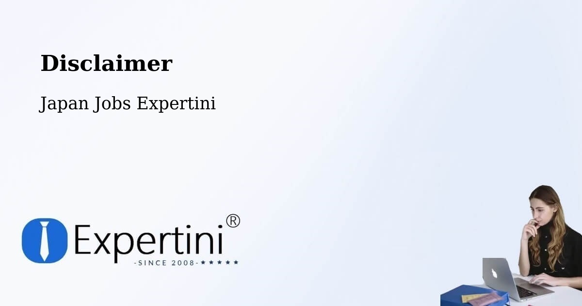 Disclaimer – Okayama - Japan Jobs Expertini